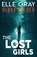 The Lost Girls, Elle Gray - Paperback - 9798525801394
