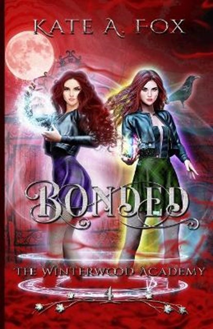 Bonded, FOX,  Kate A - Paperback - 9798526674904