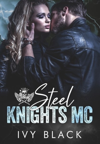 Steel Knights MC Books 1 - 5, Ivy Black - Paperback - 9798527556841