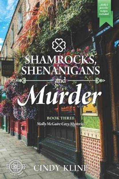 Shamrocks, Shenanigan's and Murder, KLINE,  Cindy - Paperback - 9798528468822