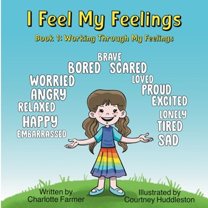 I Feel My Feelings, Charlotte Farmer - Paperback - 9798529420119