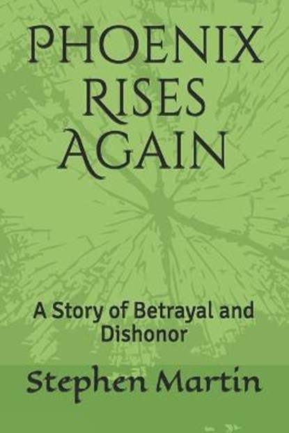 Phoenix Rises Again, MARTIN,  Noah Christopher ; Martin, Stephen Moore - Paperback - 9798531750921