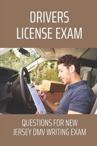 Drivers License Exam: Questions For New Jersey DMV Writing Exam: Dmv Practice Test, Salvatore Maroni - Paperback - 9798532067578