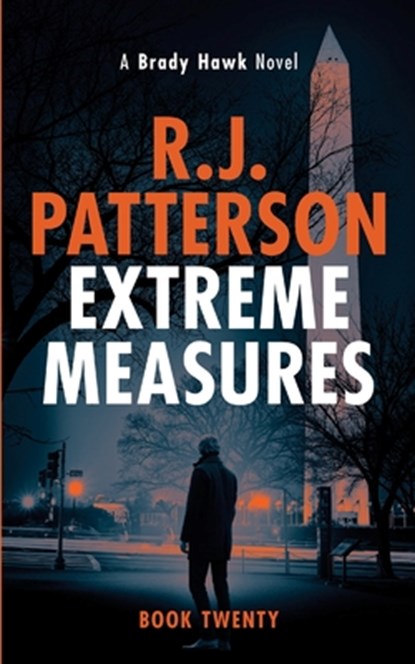 Extreme Measures, R J Patterson - Paperback - 9798532839007