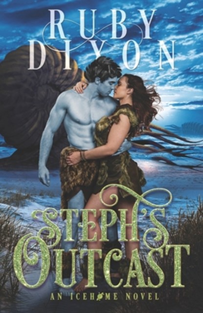 Steph's Outcast, Ruby Dixon - Paperback - 9798533005326