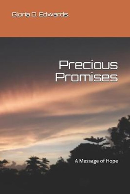 Precious Promises, EDWARDS,  Gloria D - Paperback - 9798533351454