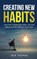 Creating New Habits, Jack Thomas - Paperback - 9798534005066