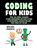 Coding For Kids, Malina Pronto - Paperback - 9798534160994