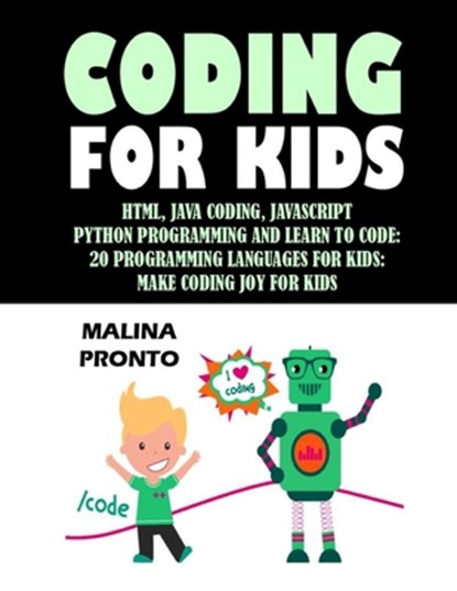 Coding For Kids, Malina Pronto - Paperback - 9798534160994