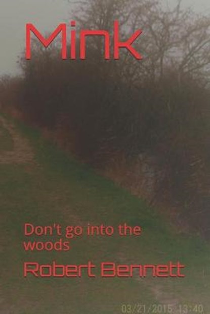 Mink, BENNETT,  Robert Paul - Paperback - 9798536078105