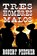 Tres Hombres Malos, Robert Peecher - Paperback - 9798537007258