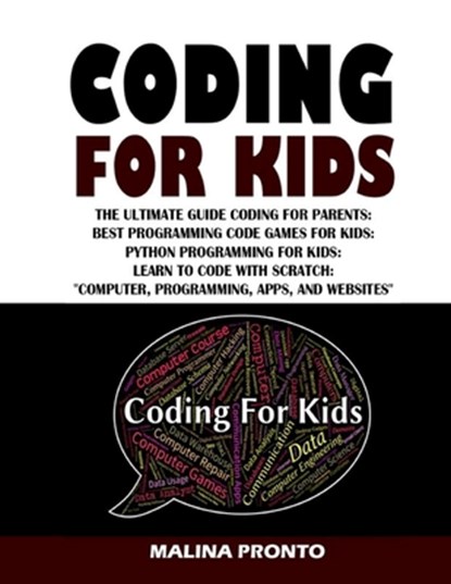 Coding For Kids, Malina Pronto - Paperback - 9798538497140
