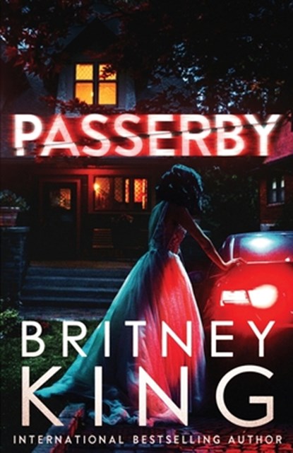 Passerby, Britney King - Paperback - 9798538696901