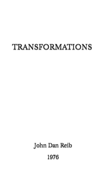 Transformations, REIB,  John Dan - Paperback - 9798541901900