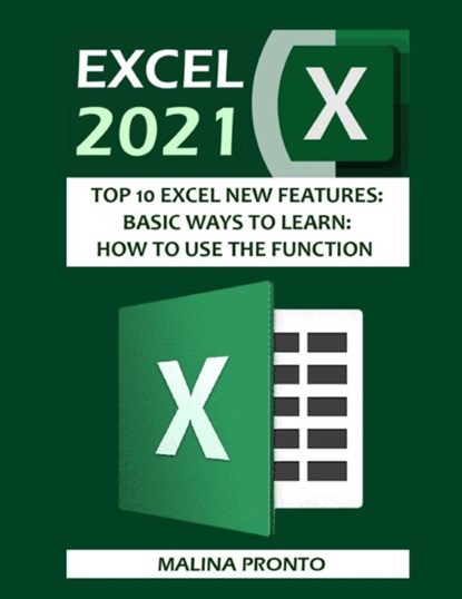 Excel 2021, Malina Pronto - Paperback - 9798543362006