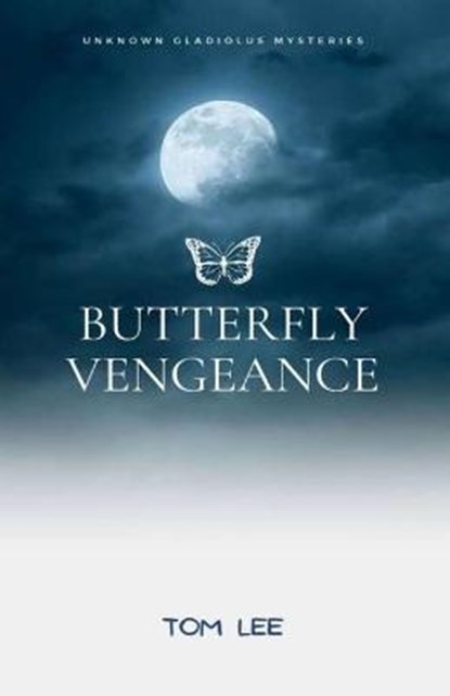 Butterfly Vengeance, LEE,  Tom - Paperback - 9798546611811