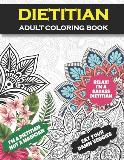 Dietitian Adult Coloring Book, Dietitian Spirit Publishing - Paperback - 9798550054925