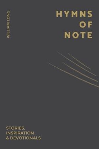 Hymns Of Note, LONG,  William - Paperback - 9798552154814