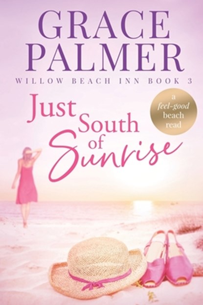 Just South of Sunrise, Grace Palmer - Paperback - 9798554398100
