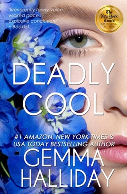 Deadly Cool, Gemma Halliday - Paperback - 9798555494900