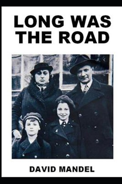 Long Was the Road, David Mandel - Paperback - 9798555917515