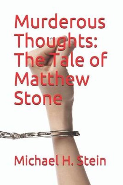 Murderous Thoughts, Michael H Stein - Paperback - 9798556244962