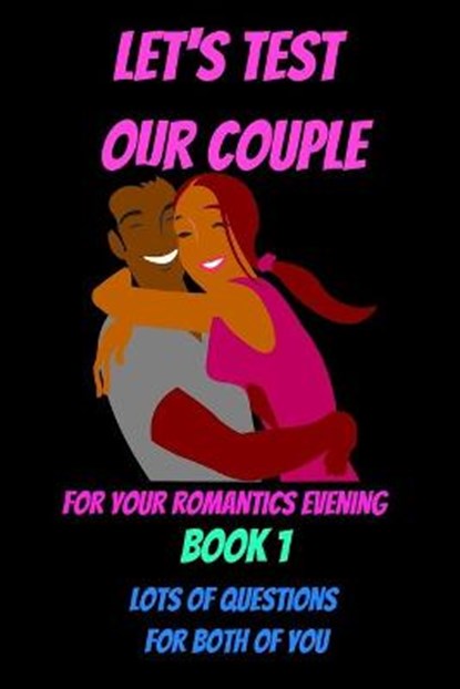 Let's test our couple-quiz book for couples-romantic games for couples--how to save your marriage-couples sex quiz book: couples quiz game-couples qui, Ludovic Kari - Paperback - 9798556942356
