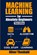 Machine Learning for Absolute Beginners, Oliver Theobald - Paperback - 9798558098426