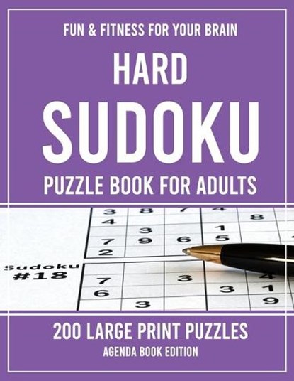Hard Sudoku Puzzle Book for Adults: 200 Large Print Puzzles, EDITION,  Agenda Book - Paperback - 9798558893052