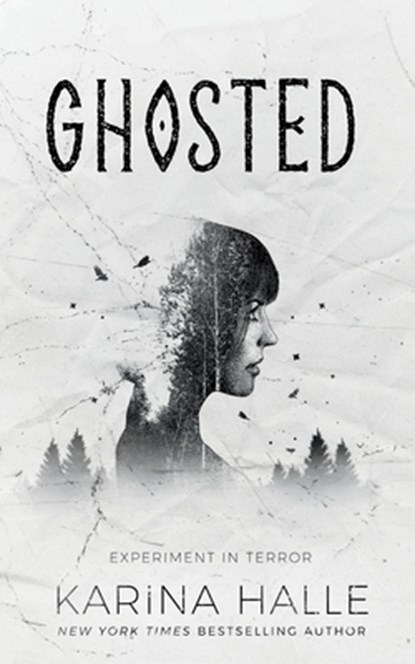 Ghosted: Experiment in Terror #9.5, Karina Halle - Paperback - 9798561974052