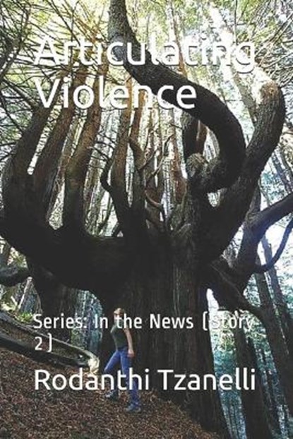 Articulating Violence, Rodanthi Tzanelli - Paperback - 9798561986864