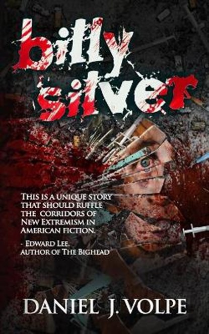 Billy Silver, Daniel J. Volpe - Paperback - 9798563414983