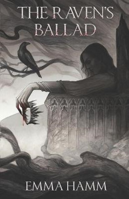 The Raven's Ballad: A Retelling of the Swan Princess, Emma Hamm - Paperback - 9798563949898