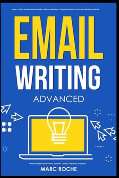 Email Writing, Marc Roche - Paperback - 9798564990875