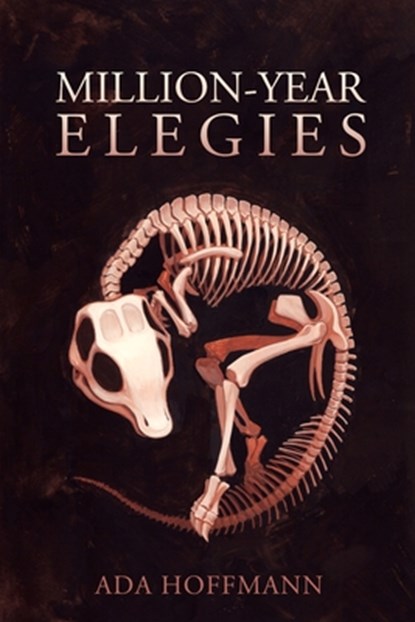 Million-Year Elegies, Ada Hoffmann - Paperback - 9798567825297