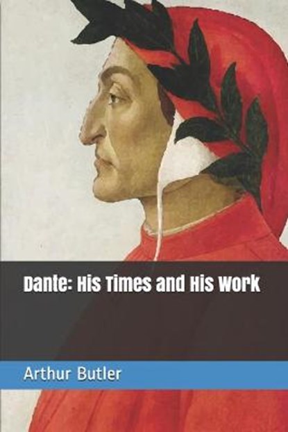 Dante, Arthur John Butler - Paperback - 9798568526728