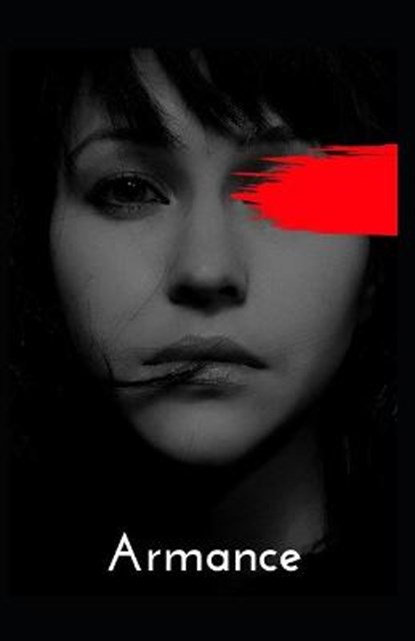 Armance Annotated, Marie-Henri Beyle Stendhal - Paperback - 9798569334698