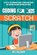 Coding for Kids Scratch: A Step-By-Step Beginner's Guide to Mastering Coding and Creating Your Own Cartoons and Games, BALDWIN,  Bill - Paperback - 9798570933552