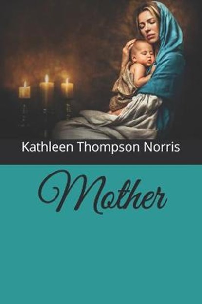 Mother, THOMPSON NORRIS,  Kathleen - Paperback - 9798571077040