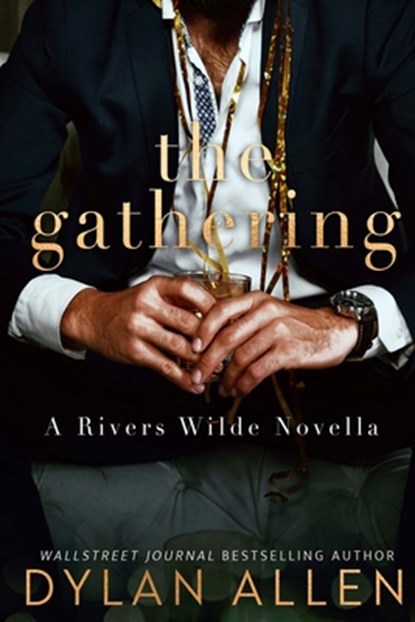 The Gathering: A Rivers Wilde Novella, Dylan Allen - Paperback - 9798571832403