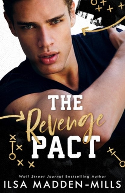 The Revenge Pact, Ilsa Madden-Mills - Paperback - 9798572854664
