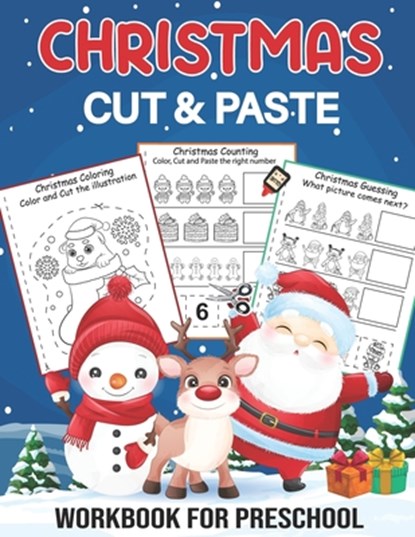 Christmas Cut And Paste Workbook For Preschool: A Fun Christmas Gift And Scissor Skills Activity Book For Kids Ages 2-5... Coloring and Cutting Practi, Winter Creativity Publishing - Paperback - 9798574047323