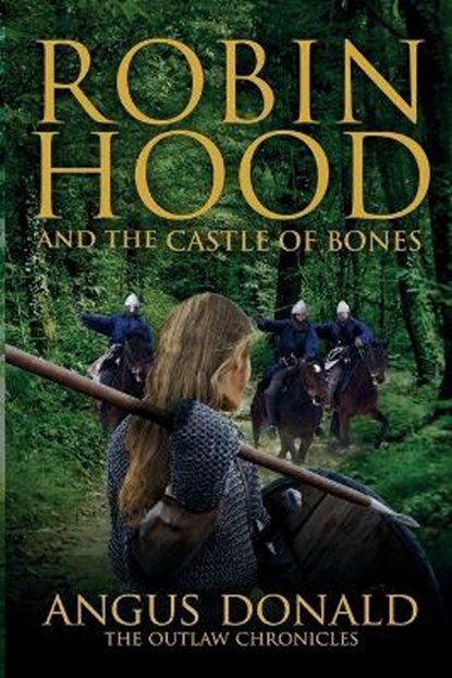 Robin Hood and the Castle of Bones, Angus Donald - Paperback - 9798574333068