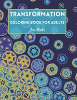 Transformation - Coloring book for adults: Adult Coloring Book for Relaxation - Jane Winter - 9798574392416