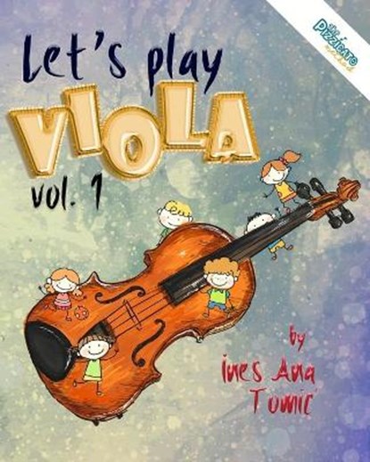 Let's Play Viola! 1, TOMIC,  Ines Ana - Paperback - 9798575344407