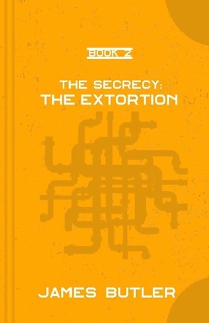 The Extortion, James Butler - Paperback - 9798577027155