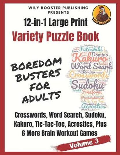 Boredom Busters for Adults, A Bary ; Wily Rooster Publishing ; Wily Rooster - Paperback - 9798577512019