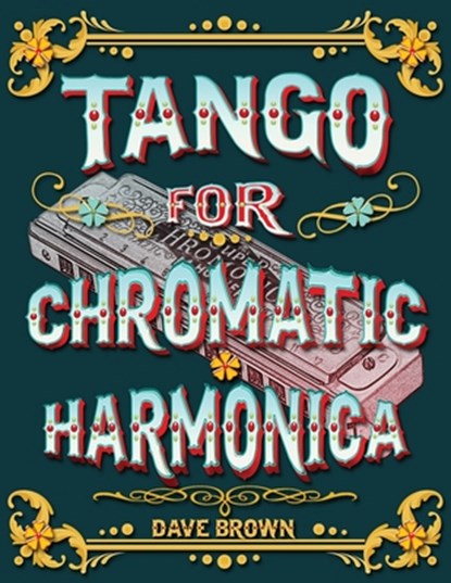 Tango for Chromatic Harmonica, Brown Dave Brown - Paperback - 9798577952501