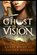 Ghost in the Vision, Jonathan Moeller - Paperback - 9798579173294