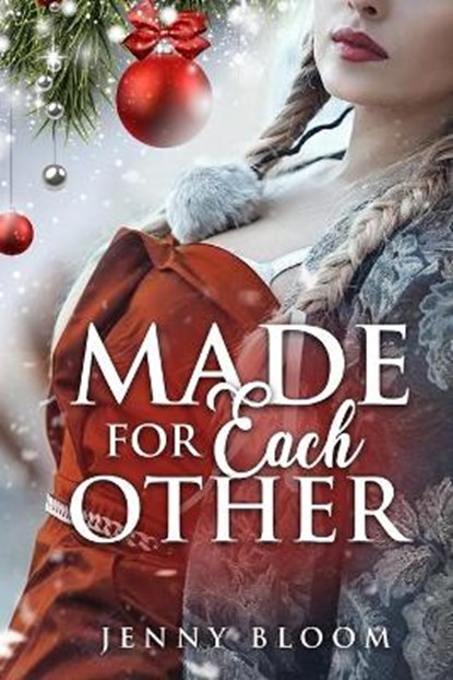 Made for Each Other: A Lesbian Christmas Romance, Jenny Bloom - Paperback - 9798581472545